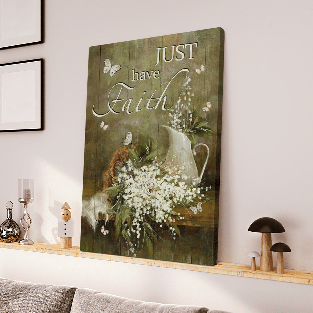 Jesus Baby flower Just have faith - Matte Canvas