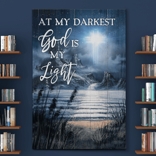 At My Darkest God Is My Light - Matte Canvas