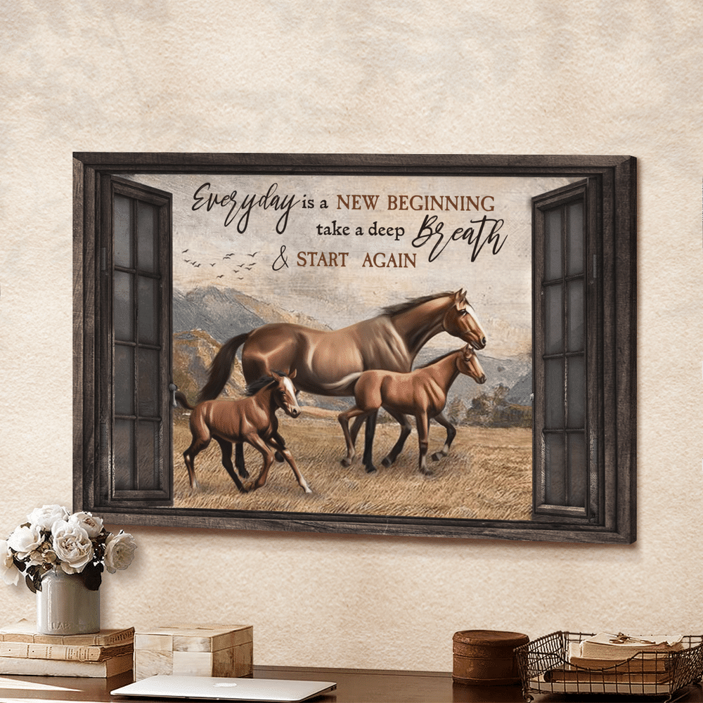 Everyday Is A New Beginning Horses - Matte Canvas