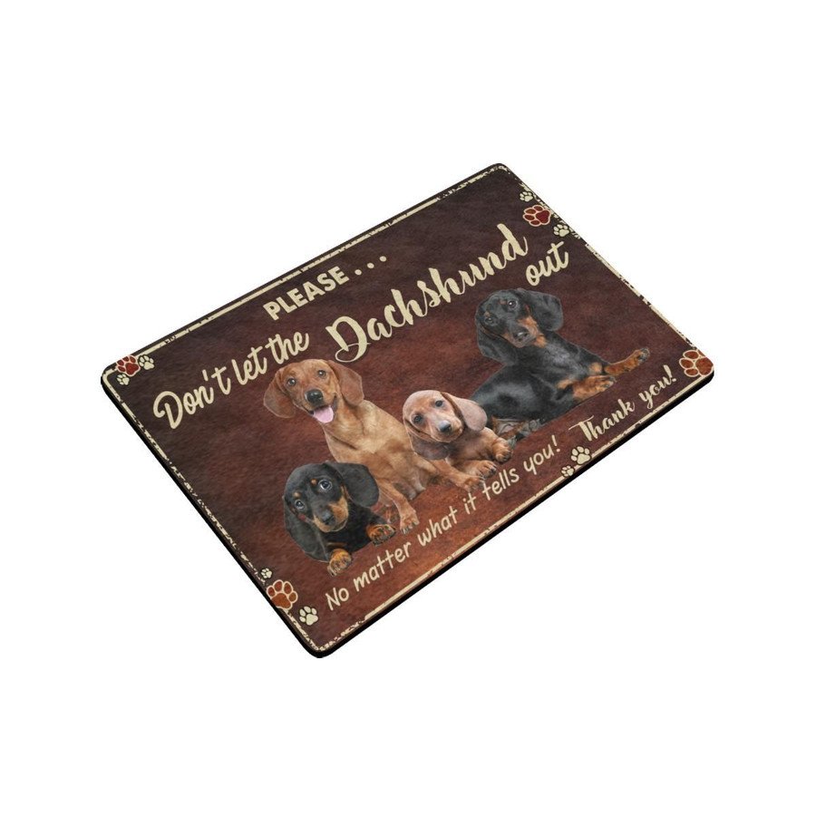 Dont Let The Dachshund Out Doormat