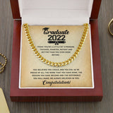 Son Grandson Graduation Necklace Gift - Today You're a little bit stronger, tougher, smarter, patient and better than you ever were before - College, High School, Senior, Master Graduation Gift - Class of 2022 Cuban Link Chain Necklace - 036G - TGV