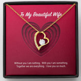 To My Beautiful Wife Forever Love Necklace (18K Gold Finish)