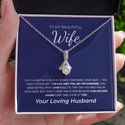 To My Beautiful Wife Necklace, I Fall In Love Again EveryTime I Look At You, Necklace for Wife, Alluring Beauty Necklace - TGV