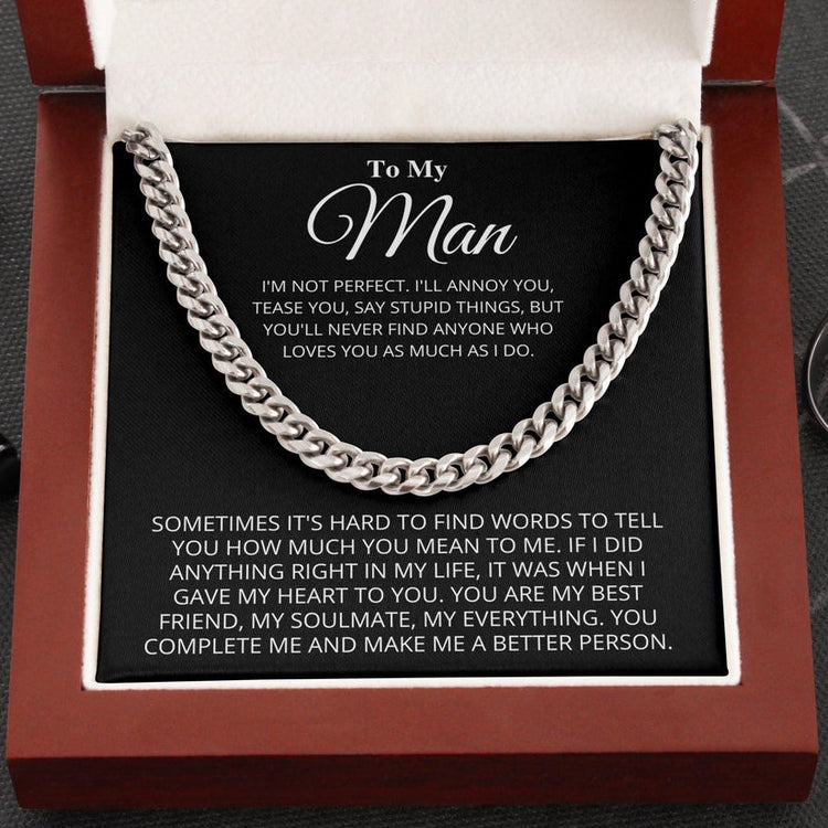To My Man Necklace Gift - Boyfriend Husband Gift - I'm not perfect - You complete me and make me a better person Cuban Link Chain Necklace 035G - TGV