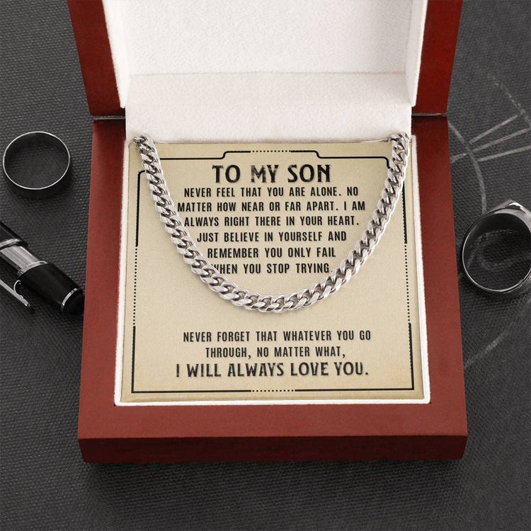 To My Son I Love You Never Forget That Whatever You Go Through Cuban Link Chain Necklace With Message Card Gift For Son - TGV
