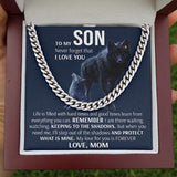 To My Son Necklace - Keeping To The Shadows Cuban Link Chain Necklace Love, Mom - TGV