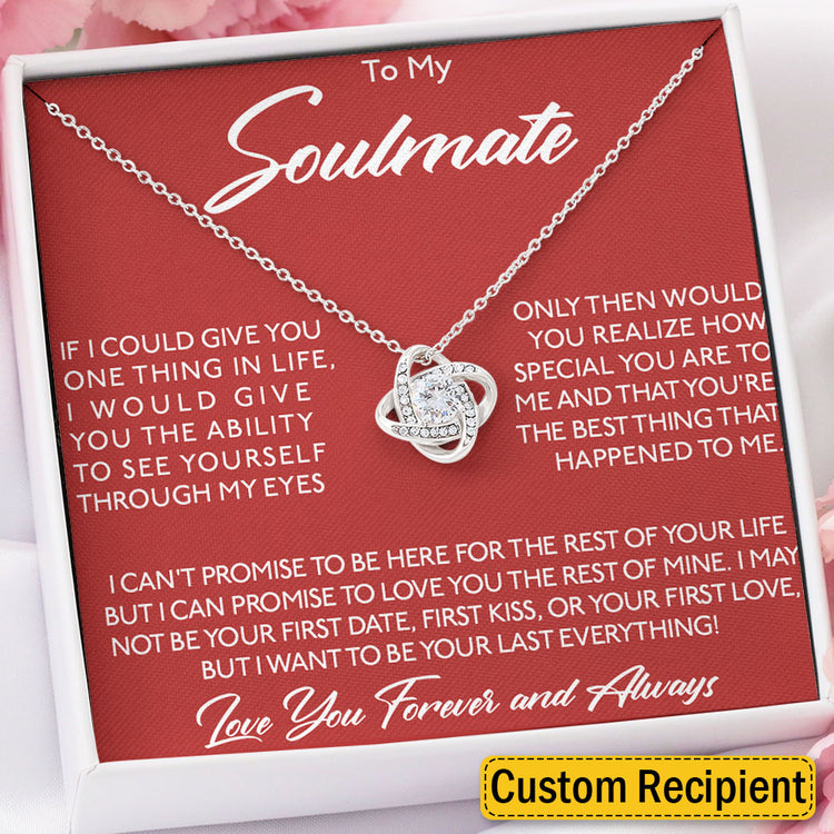 To My Soulmate Necklace Gift - Wife Girlfriend Necklace How Special You Are To Me Forever Love Knot, Eternal Hope, Alluring Necklace 060C - TGV