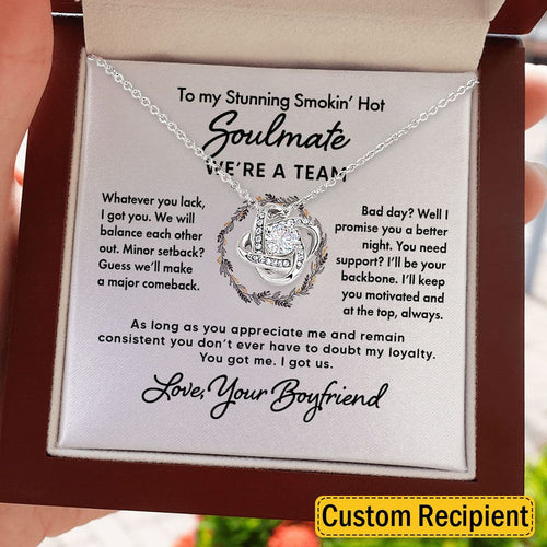 To My Wife Soulmate Girlfriend Necklace Gift - You got me and I got us - Custom Love Knot Necklace, Alluring Beauty, Sunflower Necklace Gift 003E - TGV