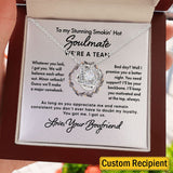To My Wife Soulmate Girlfriend Necklace Gift - You got me and I got us - Custom Love Knot Necklace, Alluring Beauty, Sunflower Necklace Gift 003E - TGV