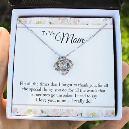 To My Mom Necklace Gift For all times that I forgot to thank you Love Knot, Alluring Beauty, Sunflower, Turtle Necklace - LX362B
