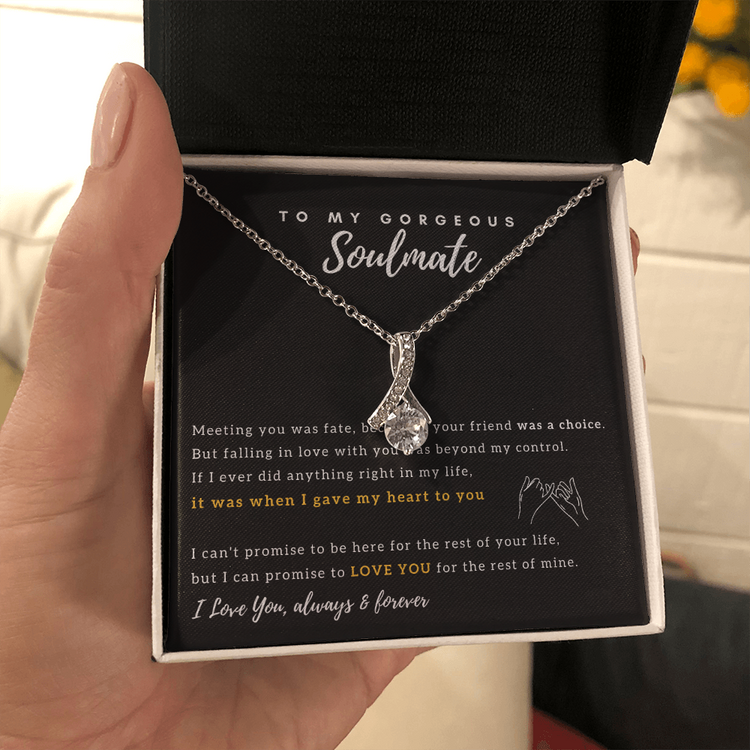 To My Gorgeous Soulmate - I Promise To Love You For The Rest of My Life - Necklace for Soulmate, Alluring Beauty Necklace - TGV
