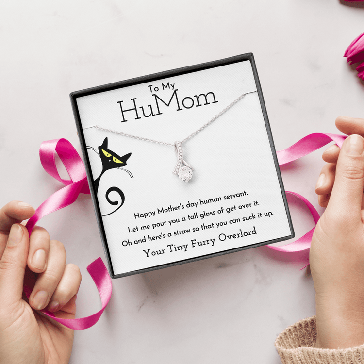 To My HuMom Necklace - Happy Mother's Day Human Servant, Necklace for Mom, Alluring Beauty Necklace - TGV