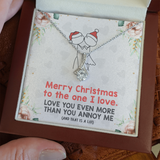 To My Wife, Soulmate, Girlfriend Necklace - Merry Christmas To The One I Love - Alluring Necklace - TGV