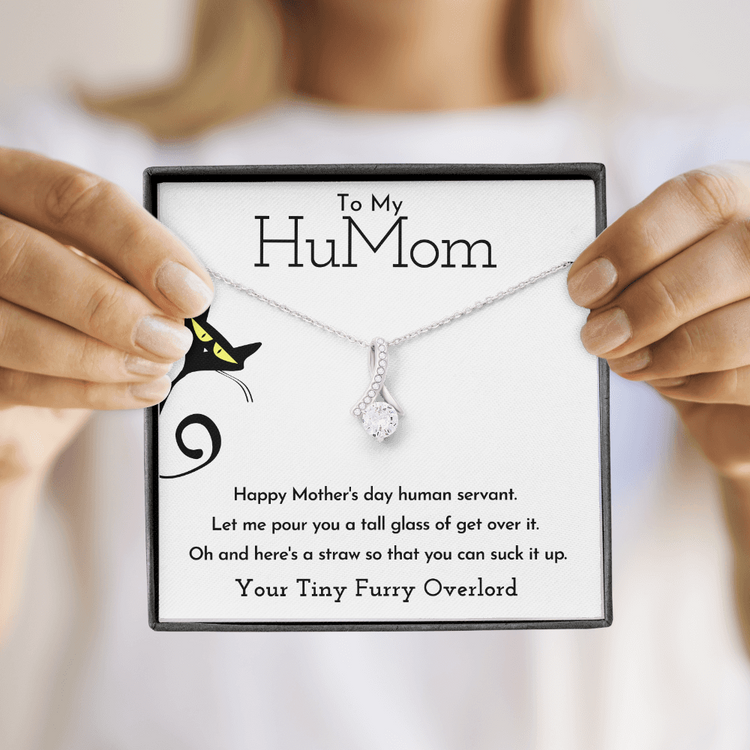 To My HuMom Necklace - Happy Mother's Day Human Servant, Necklace for Mom, Alluring Beauty Necklace - TGV