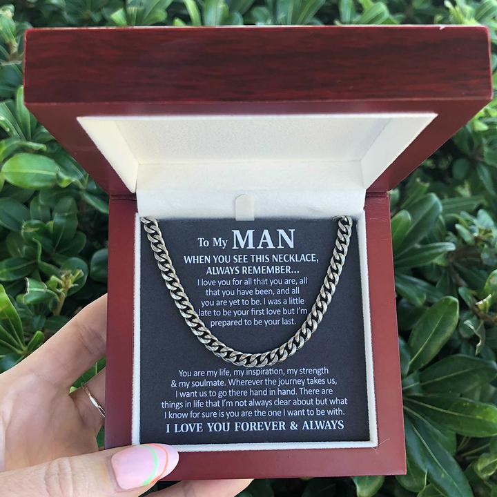 To My Man Necklace - Husband Boyfriend Necklace You are my life, my inspiration, my strength & my soulmate Cuban Link Chain Necklace 343F - TGV