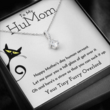 To My HuMom Necklace - Happy Mother's Day Human Servant, Necklace for Mom, Alluring Beauty Necklace - TGV