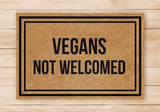 Outdoor Mat- Vegans Not Welcome Beige Door Mat Home Decor