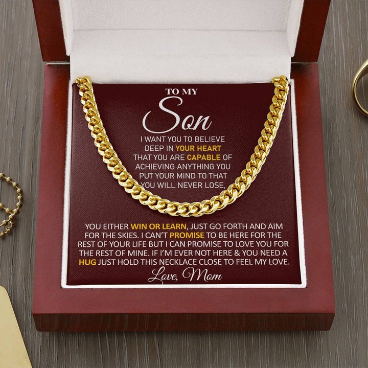 To My Son Necklace Gift From Mom You either Win or Learn, Just go forth and aim for the skies - Love, Mom Cuban Link Chain Necklace 006E - TGV