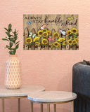 Butterfly Always Stay Humble And Kind Wall Hanging, Wall Decor Visual Art