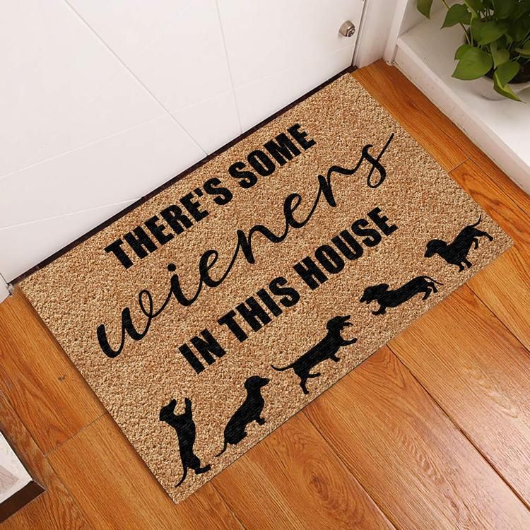 Outdoor Mat- There's Some Wieners In This House Printed Doormat Home Decor