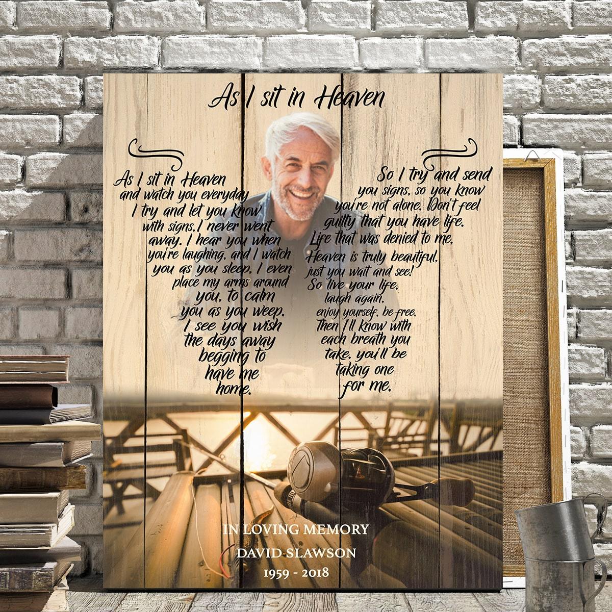 As I Sit In Heaven Fishing Background, Personalized Photo Memorial Canvas, Canvas Wall Art Gift For Family Gift for Remembrancey
