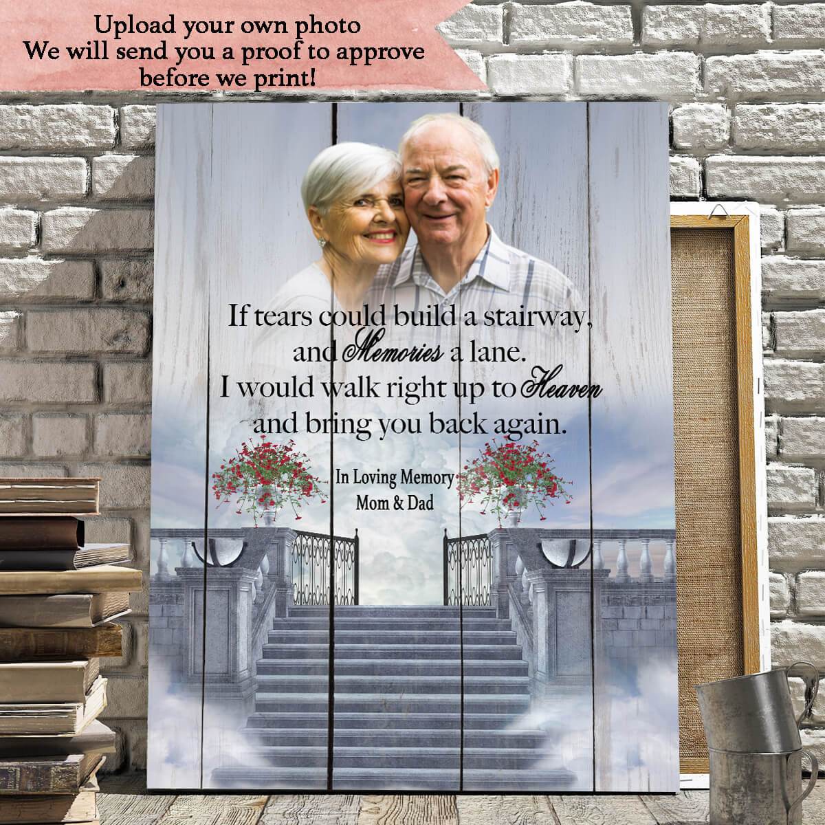 If Tears Could Build A Stairway, Canvas, Canvas Wall Art Gift For Family Gift for Remembrance