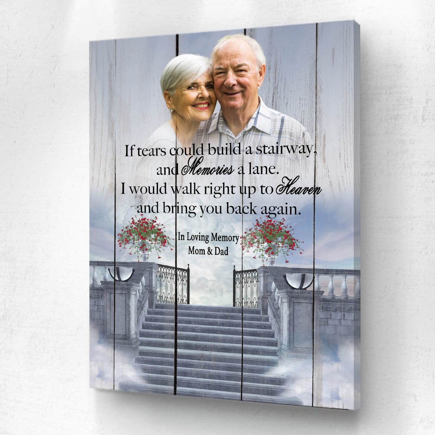 If Tears Could Build A Stairway, Personalized Photo Memorial Canvas, Canvas Wall Art Gift For Family Gift for Remembrance