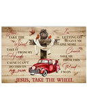 Jesus Take The Wheel Easter Canvas And Poster Wall Decor Visual Art
