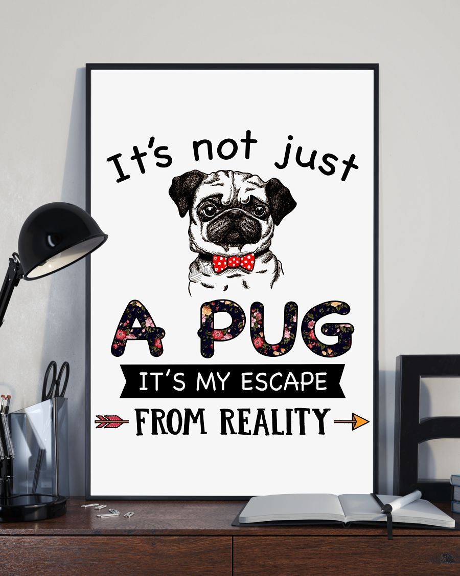 Pug Its My Escape Pug Lover Pug Mom Dog Mom Canvas And Poster Wall Decor Visual Art