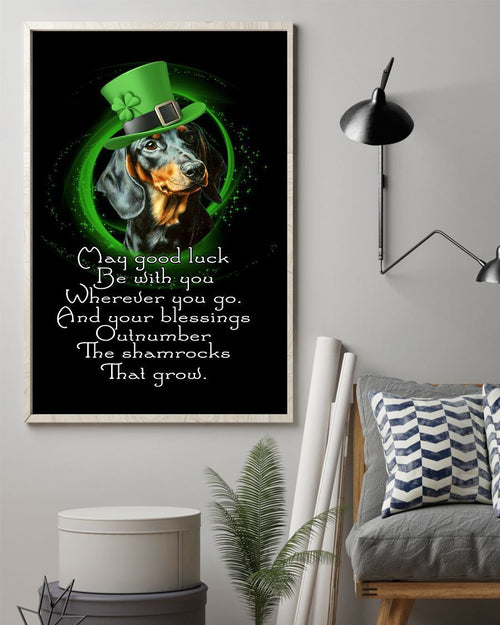 Dachshund May Good Luck Be Dachshund Lover Dog Mom Canvas And Poster Wall Decor Visual Art