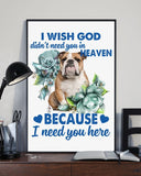 Bulldog I Need You Here Bulldog Lover Dog Mom Canvas And Poster Wall Decor Visual Art