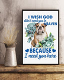 Bulldog I Need You Here Bulldog Lover Dog Mom Canvas And Poster Wall Decor Visual Art