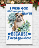 Bulldog I Need You Here Bulldog Lover Dog Mom Canvas And Poster Wall Decor Visual Art
