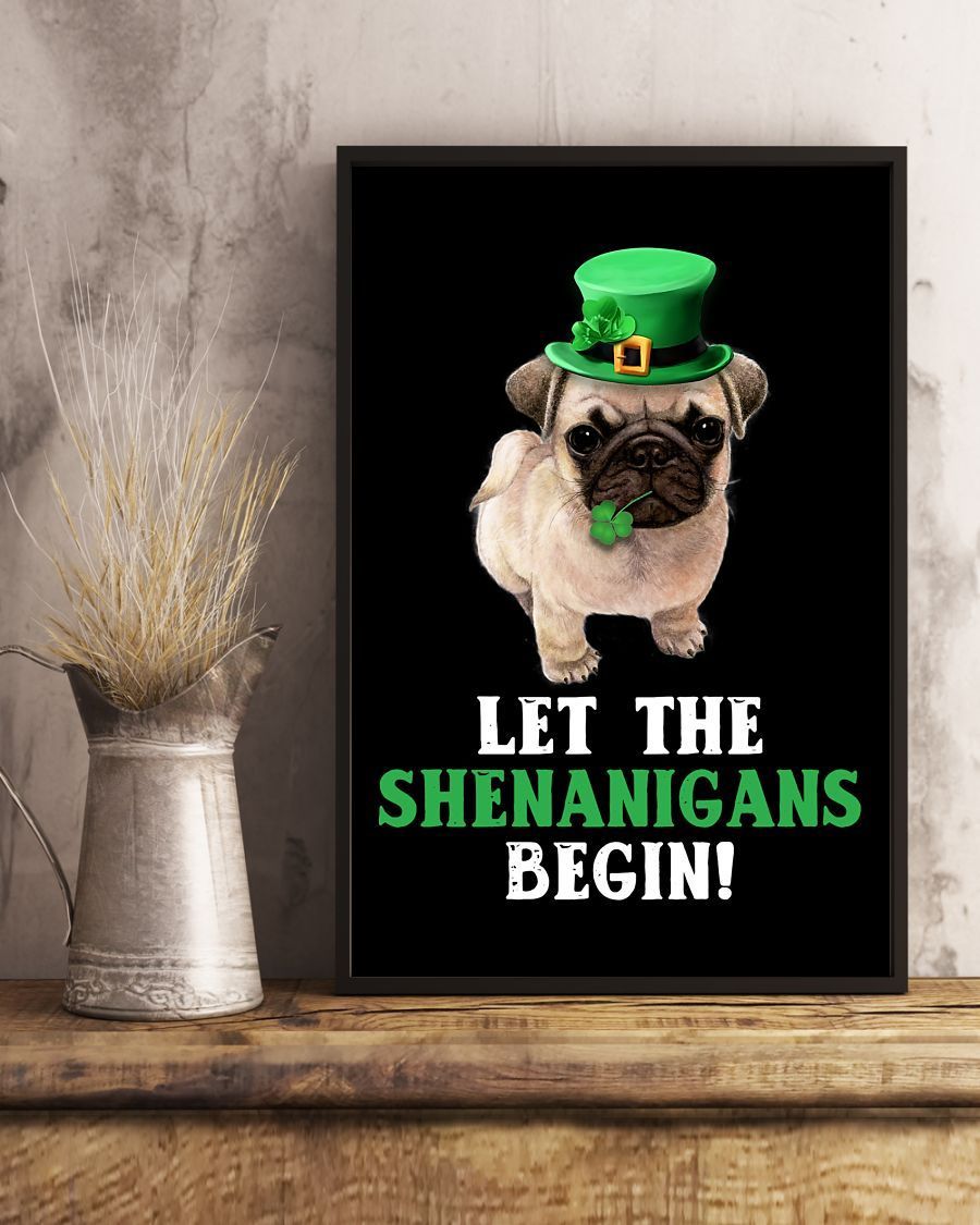 Pug Let The Shenanigans Begins Pug Lover Dog Mom Canvas And Poster Wall Decor Visual Art