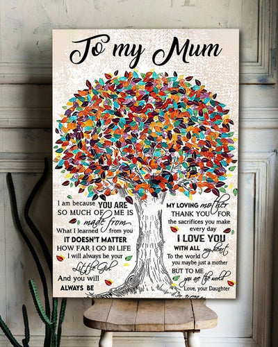 How Far I Go In Life Portrait Canvas, Mother s Day Gift From Daughter To Mom, Wall Decor Visual Art, My Poster Wall