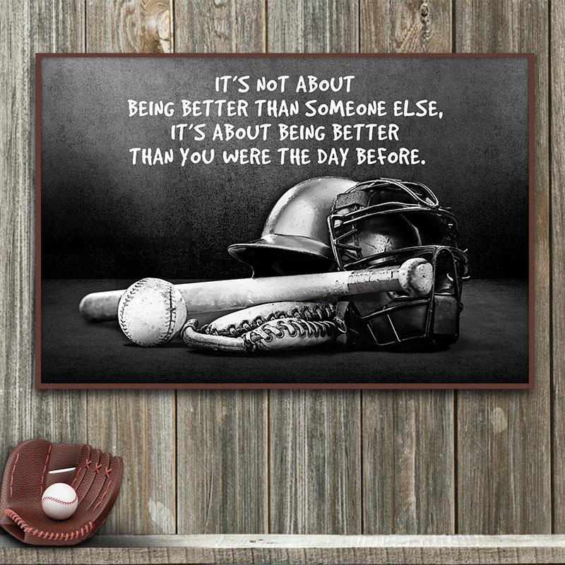 Baseball It's Not About Being Better Than Someone Else Landscape Poster Canvas, Wall Decor Visual Art, Art Poster, My Poster Wall