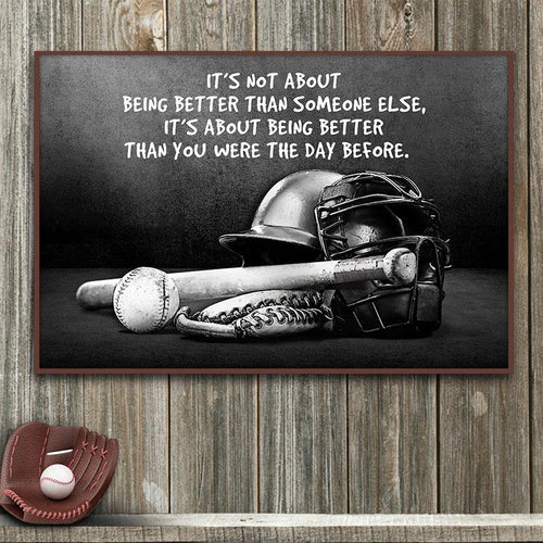Baseball It's Not About Being Better Than Someone Else Landscape Poster Canvas, Wall Decor Visual Art, Art Poster, My Poster Wall