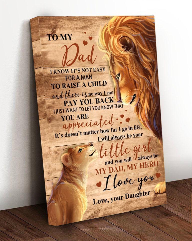 To My Dad You Always Be My Dad My Hero, Gift for Lion Dad from Daughter Canvas Wall Art, Wall Decor Visual Art