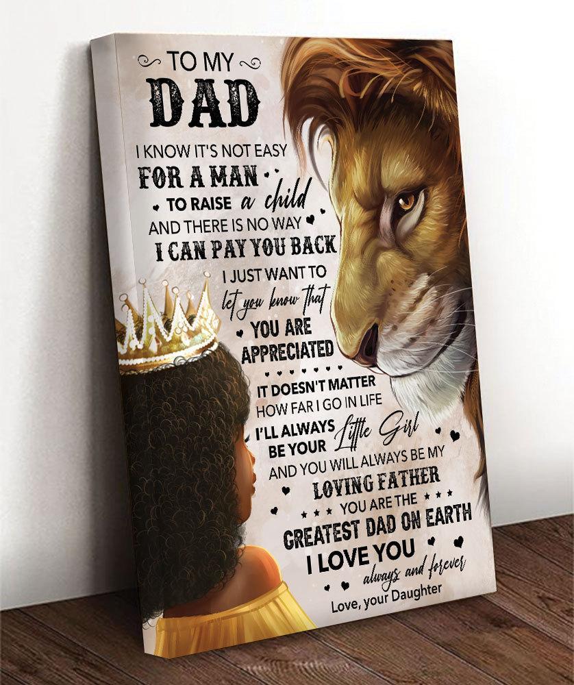 To My Dad I'll Always Your Little Girl, Birthday Christmas Ideas for Lion Dad Canvas Wall Art, Wall Decor Visual Art