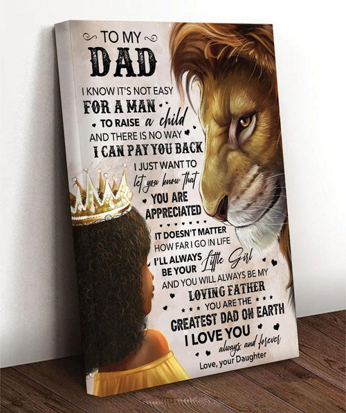 To My Dad I'll Always Your Little Girl, Birthday Christmas Ideas for Lion Dad Canvas Wall Art, Wall Decor Visual Art