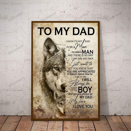 To My Dad I Will Always Be Your Little Boy Gift Ideas For Dad Canvas Wall Art, Wall Decor Visual Art