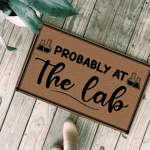 Probably at the lab Chemistry Funny Indoor And Outdoor Doormat Warm House Gift Welcome Mat Birthday Gift For Chemistry Lovers
