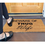 Outdoor Mat- Beware Of Thug Wife Funny Quotes Design Doormat Home Decor