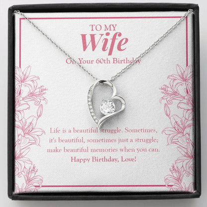 "Life Is A Beautiful Struggle" Wife 60th Birthday Necklace Gift From Husband Forever Love Pendant Jewelry Box
