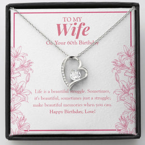 "Life Is A Beautiful Struggle" Wife 60th Birthday Necklace Gift From Husband Forever Love Pendant Jewelry Box