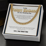 "I Love You Enough" Future Husband Wedding Day Necklace Gift From Fiancee Soon To Be Wife Cuban Link Chain Jewelry Box