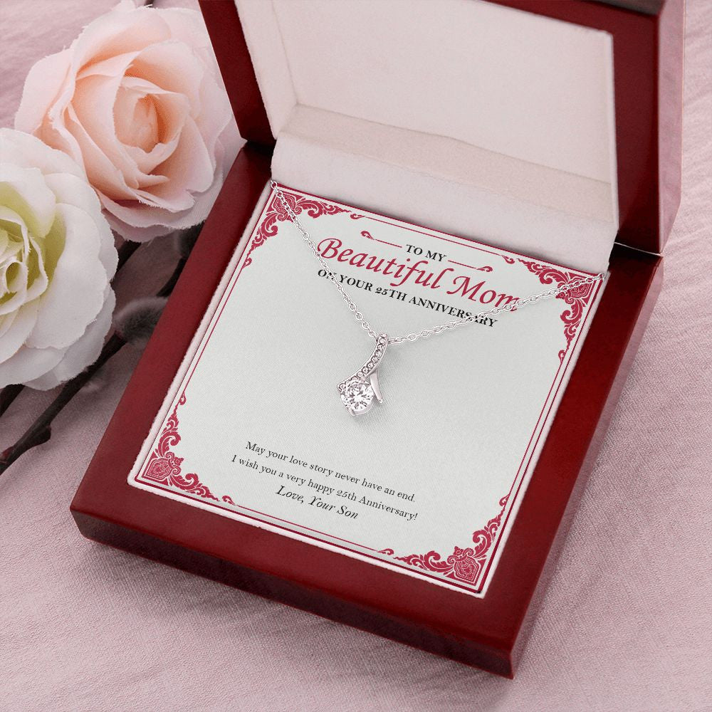 "May Your Love Story Never End" Beautiful Mom 25th Wedding Anniversary Necklace Gift From Son Daughter Alluring Beauty Pendant Jewelry Box