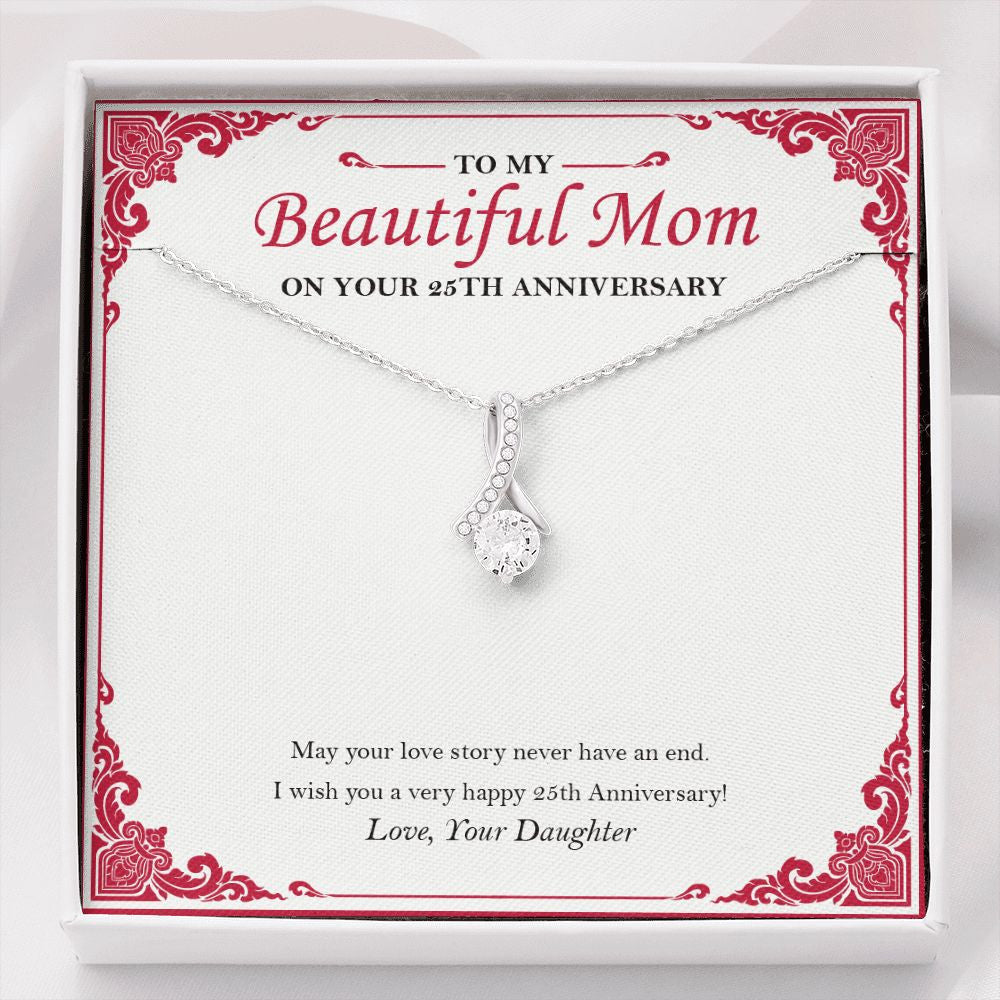 "Love Story Never End" Beautiful Mom 25th Wedding Anniversary Necklace Gift From Daughter Son Alluring Beauty Pendant Jewelry Box