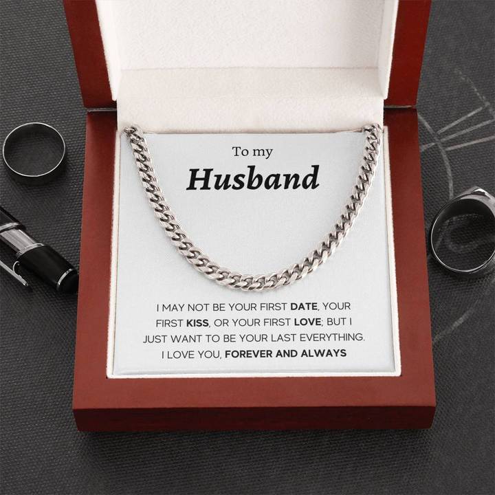To My Husband - I Love You, Forever And Always - Cuban Link Chain Necklace