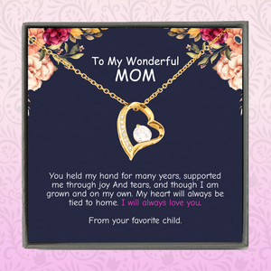 My Heart Will Always Tied To Home - To My Wonderful Mom Forever Love Necklace